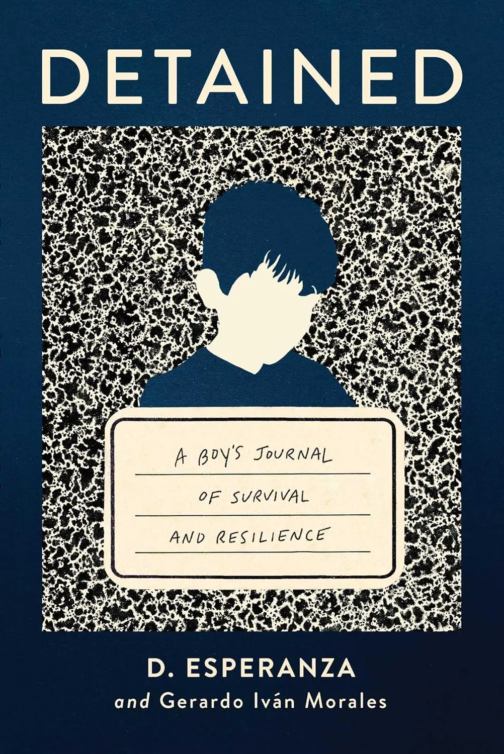 Detained: A boy's journal of survival and resilience Hardcover  May 13, 2025